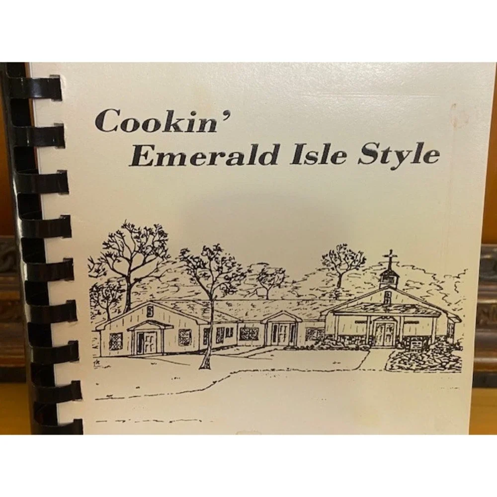 Cookin' Emerald Isle Style Chapel By The Sea North Carolina Community Cookbook